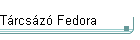 Tárcsázó Fedora